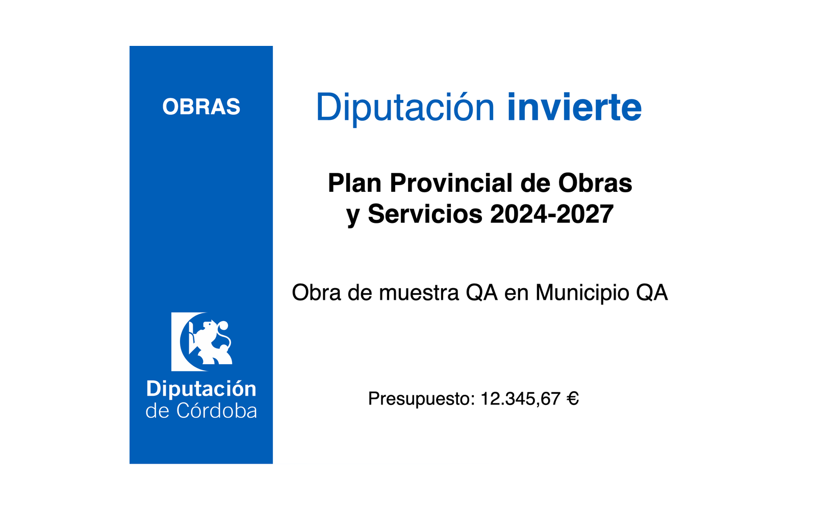 Ejemplo contextual de Cartel de obra de los Planes Provinciales de la Diputación de Córdoba