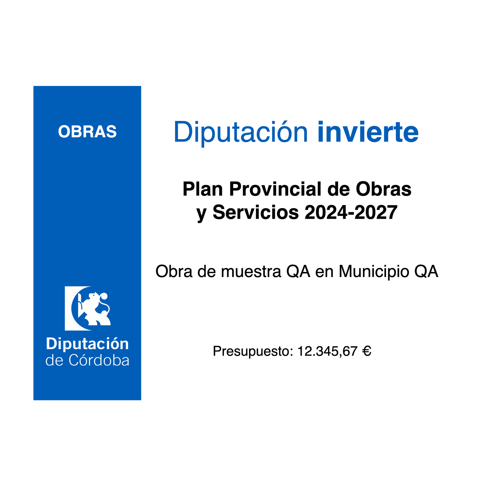 Cartel de obra de los Planes Provinciales de la Diputación de Córdoba