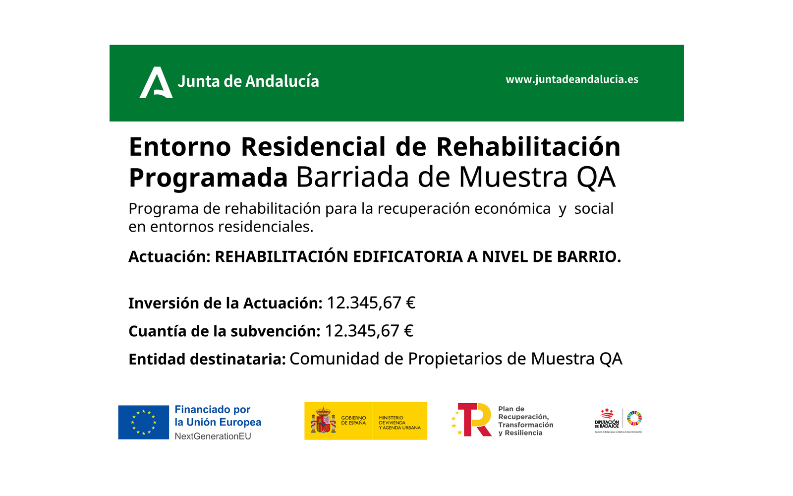 Ejemplo contextual de Cartel de obra ERRP Modelo I · Rehabilitación edificatoria a nivel de barrio (Andalucía)