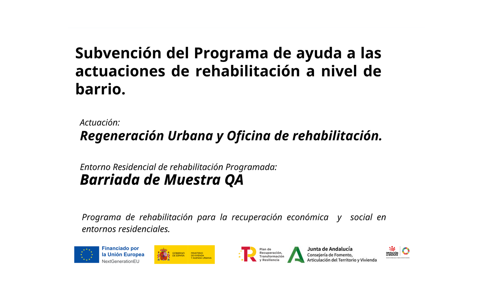 Ejemplo contextual de Placa permanente ERRP Modelo IV · Regeneración urbana y oficina (Andalucía)