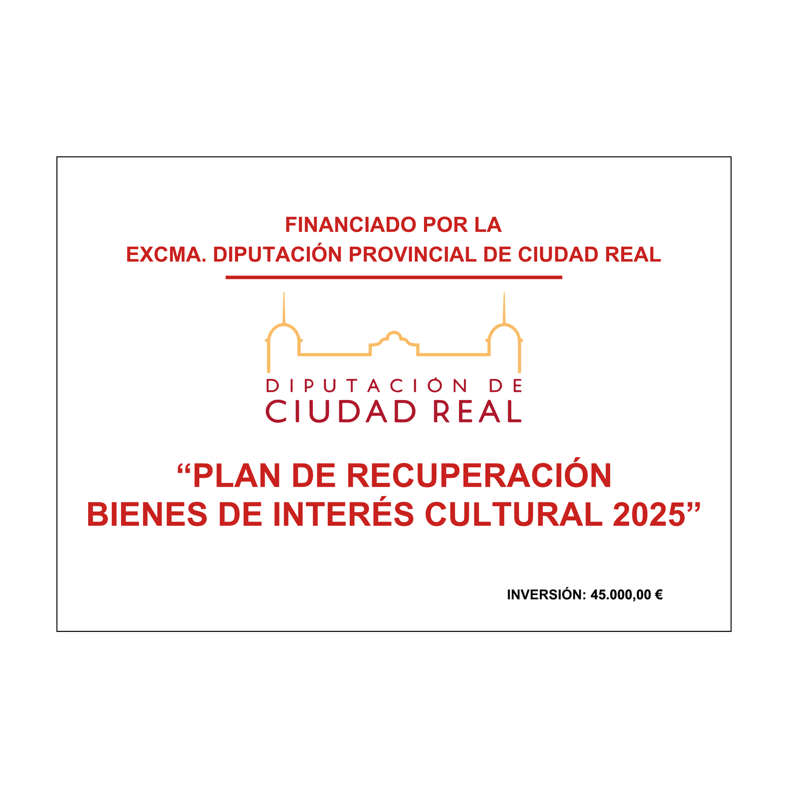 Cartel Plan de Recuperación de Bienes de Interés Cultural Ciudad Real 2025