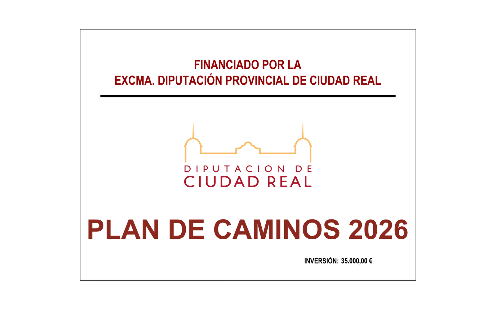 Ejemplo contextual de Cartel Plan de Caminos de Ciudad Real 2026