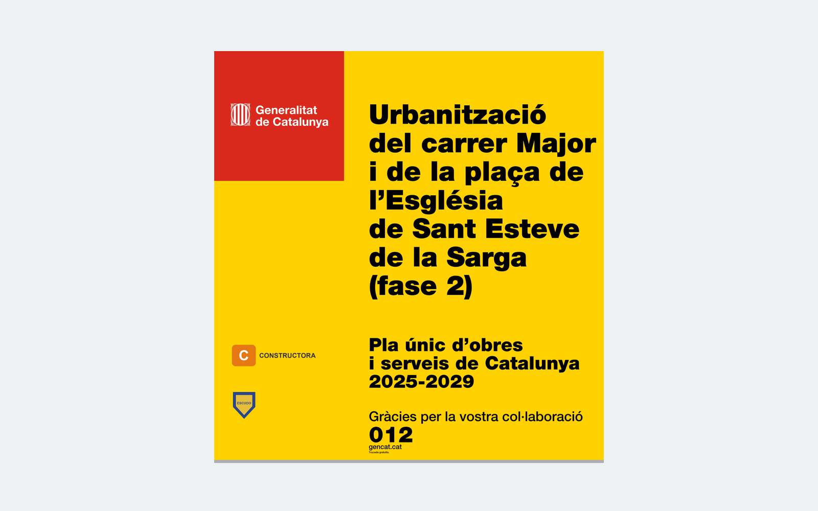 Ejemplo contextual de Rètol d'obres del PUOSC 2025-2029 · Generalitat de Catalunya