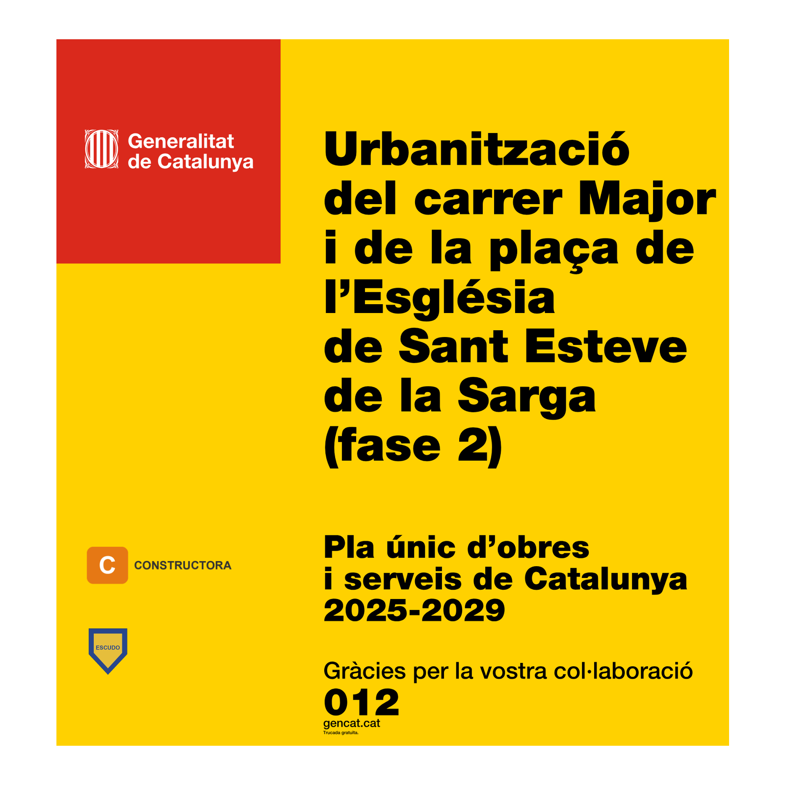 Rètol d'obres del PUOSC 2025-2029 · Generalitat de Catalunya