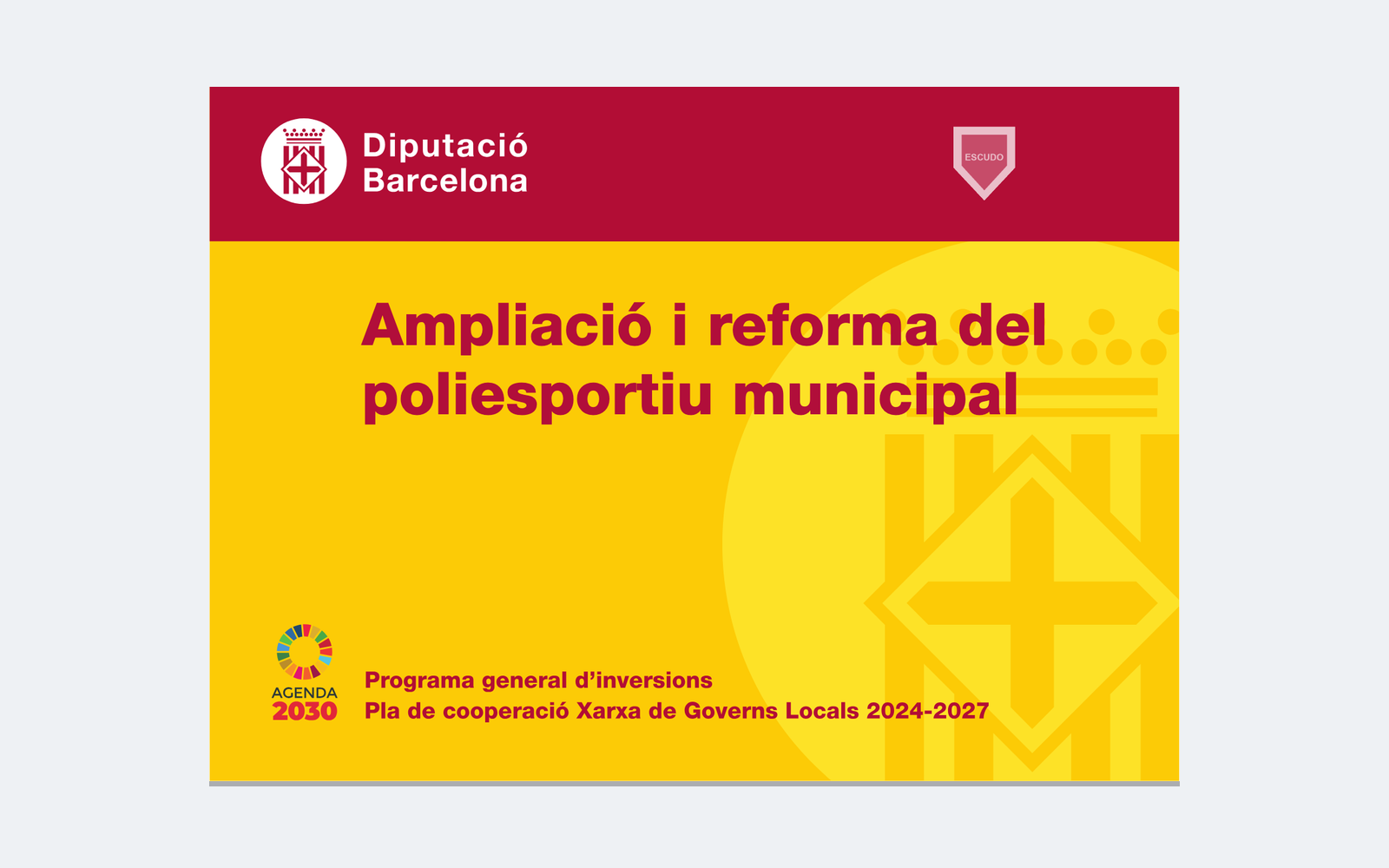 Ejemplo contextual de Cartell d'obra de la Xarxa de Governs Locals 2024-2027 · Diputació de Barcelona
