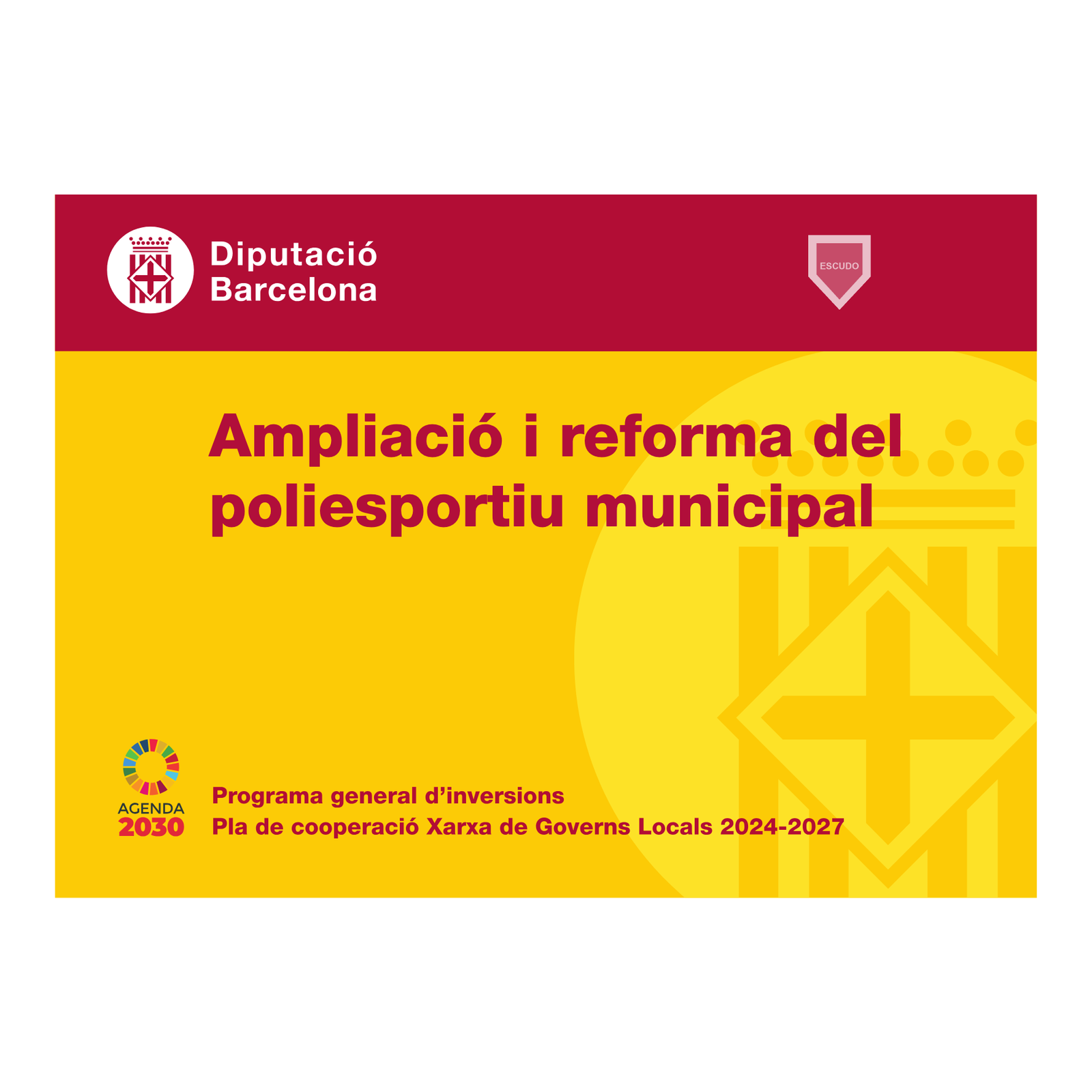 Cartell d'obra de la Xarxa de Governs Locals 2024-2027 · Diputació de Barcelona