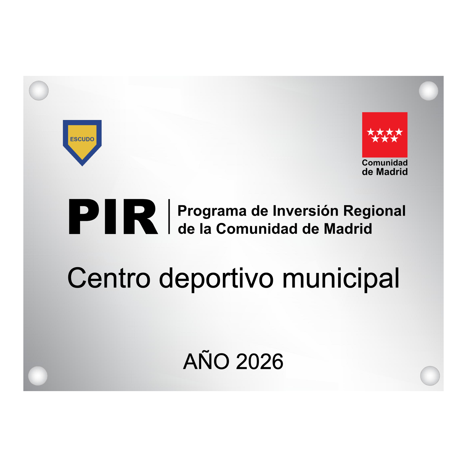 Placa conmemorativa PIR 2022-2026 de la Comunidad de Madrid