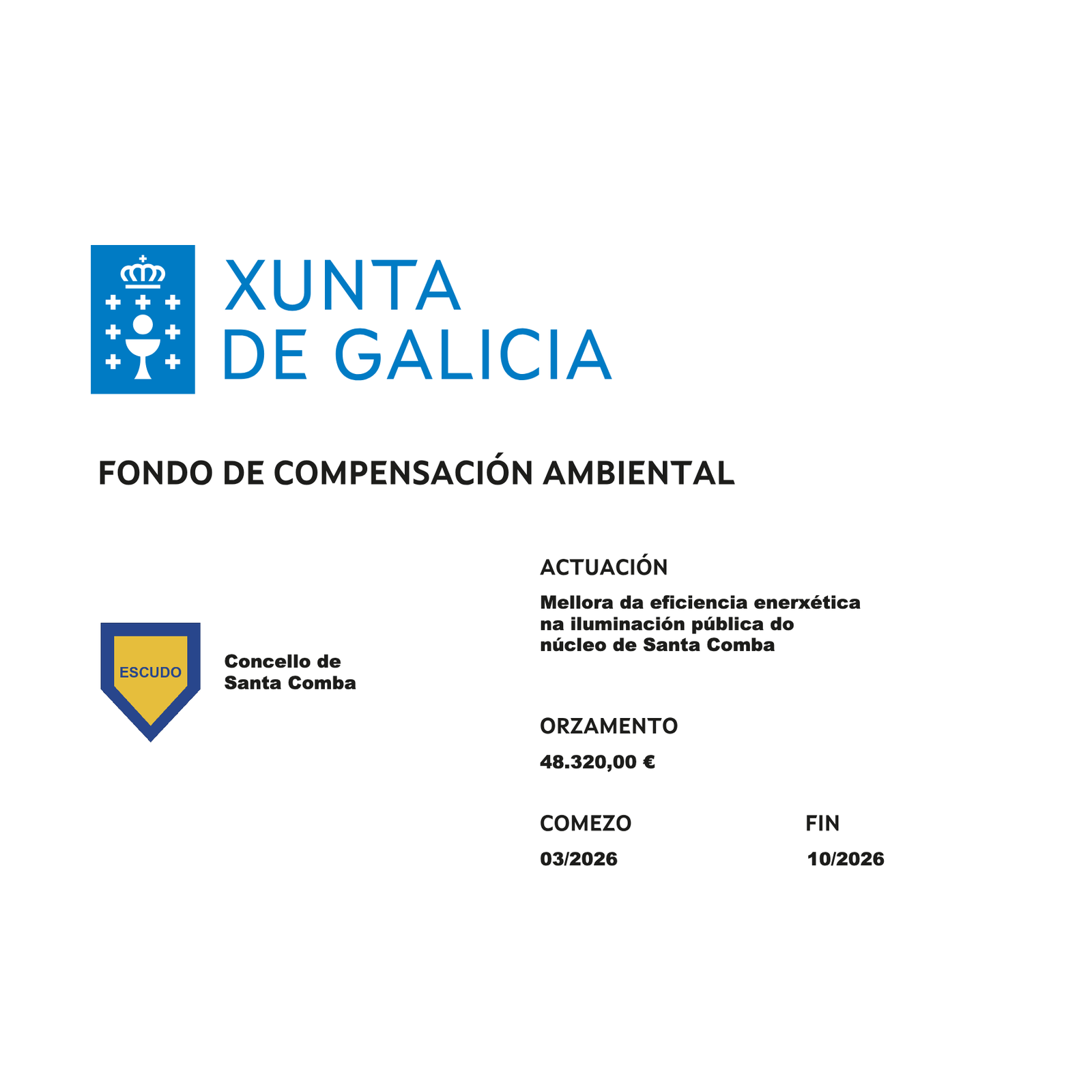 Cartel de obra do Fondo de Compensación Ambiental · Xunta de Galicia
