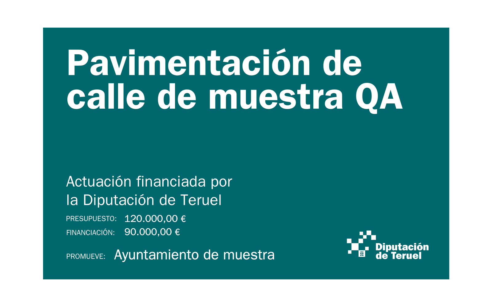 Ejemplo contextual de Placa «Obras financiadas por la Diputación de Teruel» (POS)