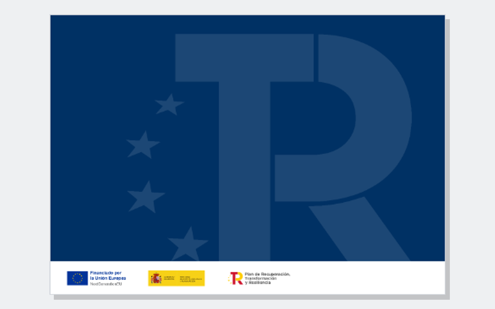 Ejemplo contextual de Placa y cartel del Plan de Recuperación (PRTR) NextGenerationEU