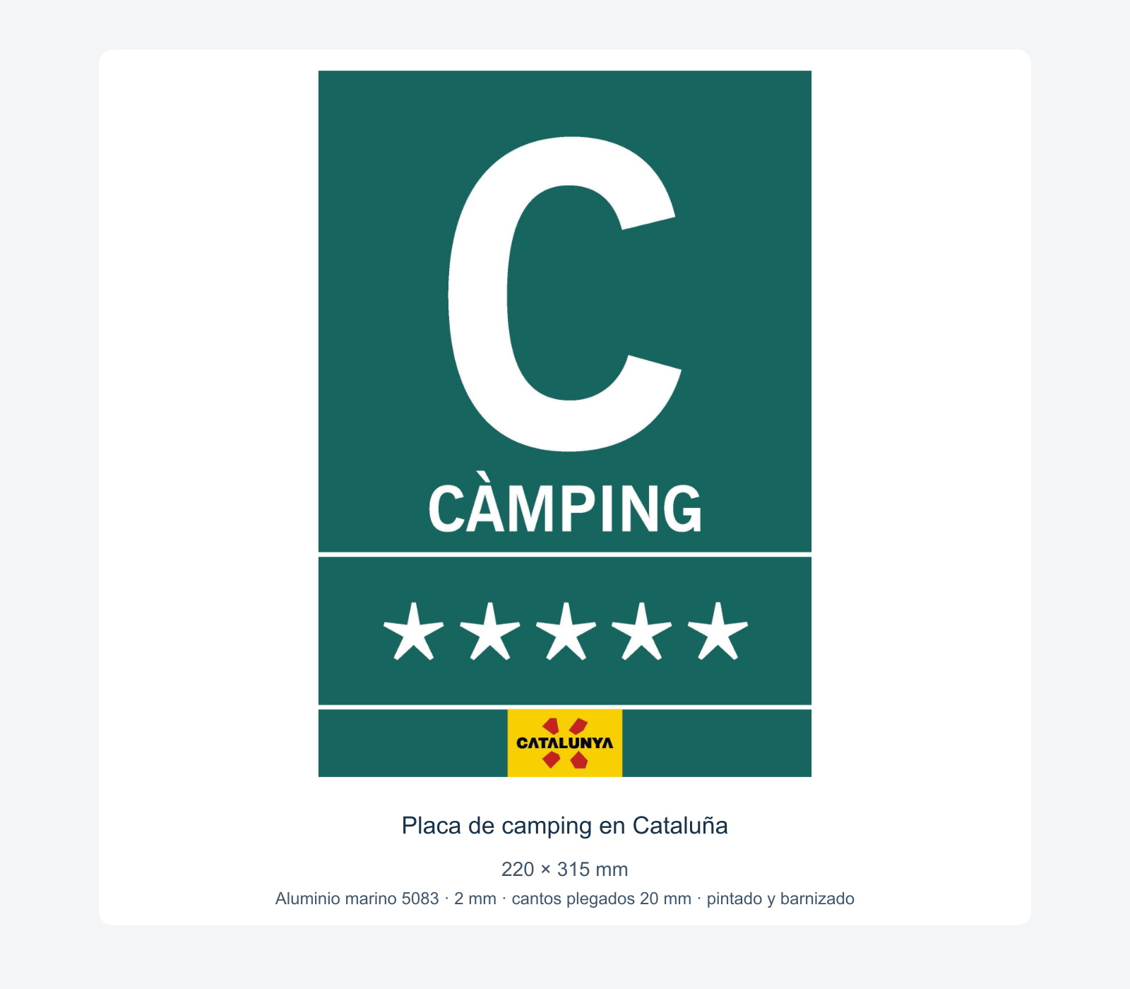 Ejemplo de placa de camping en cataluña instalada