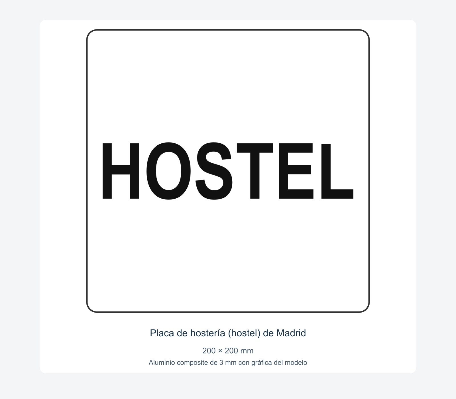 Ejemplo de placa de hostería (hostel) de madrid instalada